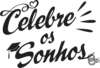 Celebre os Sonhos